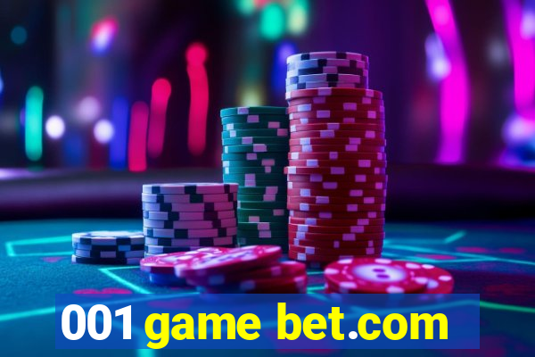 001 game bet.com